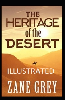Paperback The Heritage of the Desert Illustrated Book