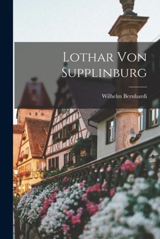 Paperback Lothar Von Supplinburg [German] Book