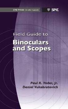 Spiral-bound Field Guide to Binoculars and Scopes Book