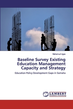 Paperback Baseline Survey Existing Education Management Capacity and Strategy Book