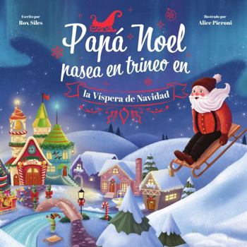 Paperback Santa Goes Sledding on Christmas Eve Book