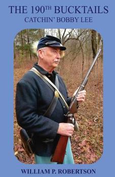 Paperback The 190th Bucktails: Catchin' Bobby Lee Book