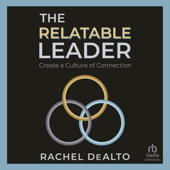 MP3 CD The Relatable Leader: Create a Culture of Connection Book