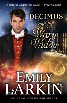 Paperback Decimus and the Wary Widow: A Baleful Godmother Novel Book