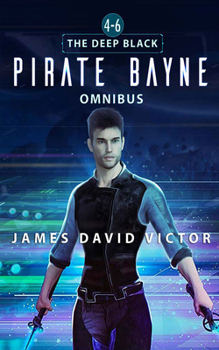 Pirate Bayne Omnibus - Book  of the Deep Black