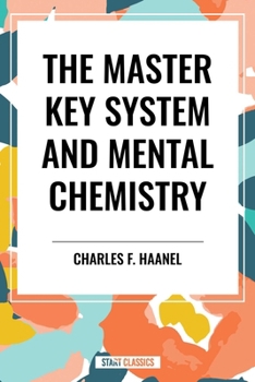 The Master Key System and Mental Chemistry