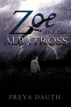 Paperback Zoe and the Albatross Book