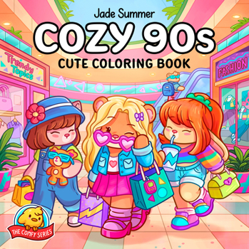 Cozy 90s: Cute Coloring Book (The Comfy Series)