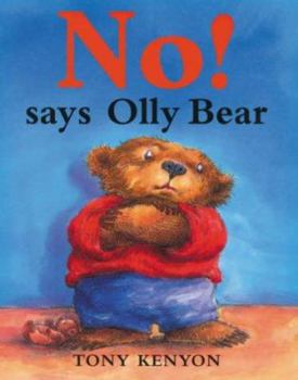 Paperback No! Says Olly Bear Book