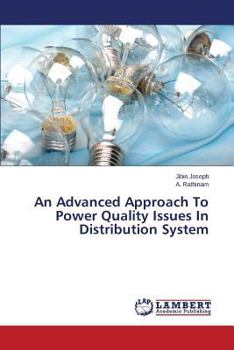 Paperback An Advanced Approach to Power Quality Issues in Distribution System Book