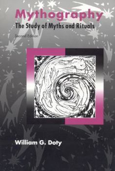 Hardcover Mythography: The Study of Myths and Rituals Book