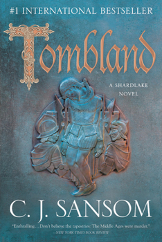 Tombland - Book #7 of the Matthew Shardlake