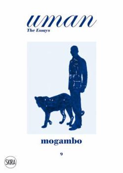 Hardcover Uman: The Essays, #9: Mogambo: The Safari Jacket Book