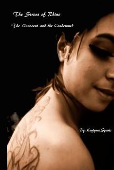 Paperback The Sirens of Rhine: The Innocent and the Condemned Book