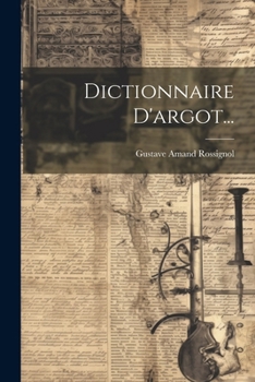 Paperback Dictionnaire D'argot... [French] Book