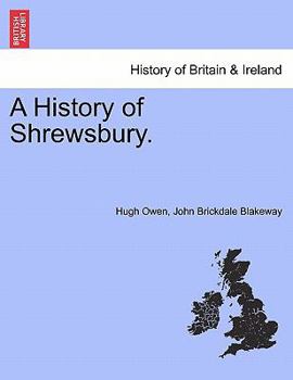 Paperback A History of Shrewsbury. Volume I. Book