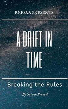 Paperback A Drift in Time: Breaking the Rules Book