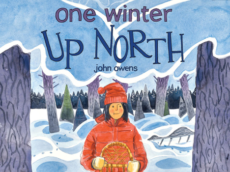 Hardcover One Winter Up North Book