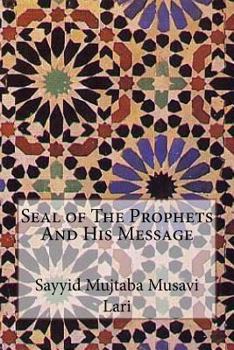 Paperback Seal of The Prophets And His Message Book