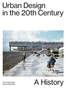 Paperback Urban Design in the 20th Century: A History Book