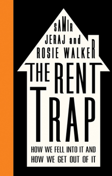 Paperback The Rent Trap: How we Fell into It and How we Get Out of It Book