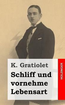 Paperback Schliff und vornehme Lebensart [German] Book