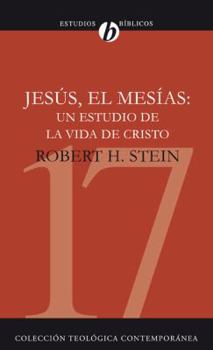 Paperback Jesús El Mesías: Un Estudio de la Vida de Cristo [Spanish] Book