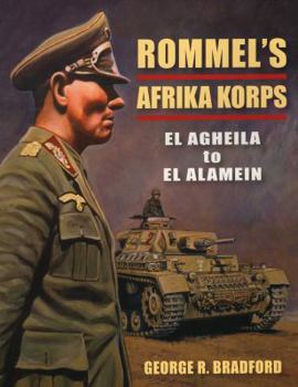 Paperback Rommel's Afrika Korps: El Agheila to El Alamein Book