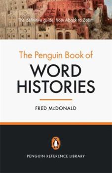 Paperback The Penguin Book of Word Histories Book