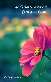 Hardcover The Sticky Wicket Garden Club Book