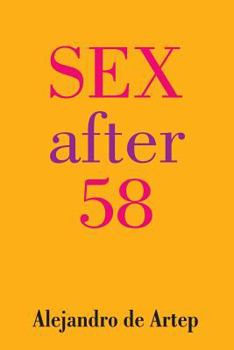 Paperback Sex After 58 Book