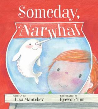 Hardcover Someday, Narwhal Book