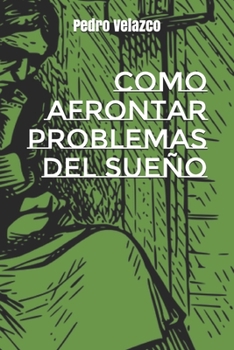 Paperback Como afrontar problemas del sue?o [Spanish] Book