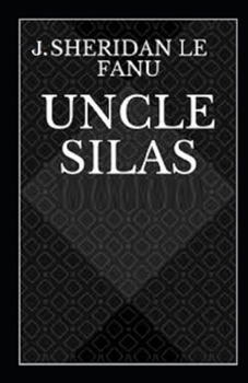 Paperback Uncle Silas Illustrated Book