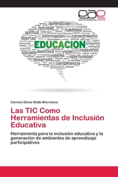 Paperback Las TIC Como Herramientas de Inclusión Educativa [Spanish] Book