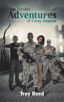 Paperback The Further Adventures of Corey Duncan Book