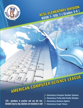 Paperback ACSL - Elementary Division - Book 1-Vol-1: American Computer Science League - Elementary Division Book