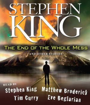 Audio CD The End of the Whole Mess: And Other Stories Book