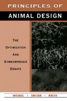 Paperback Principles of Animal Design: The Optimization and Symmorphosis Debate Book