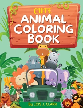 Paperback Cute Animal Coloring Book: For Kids [Large Print] Book