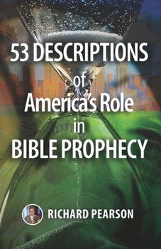 Paperback 53 Descriptions of America's Role in Bible Prophecy Book