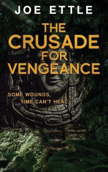 Paperback The Crusade for Vengeance Book