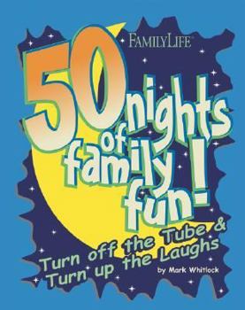 Paperback 50 Nights of Family Fun! Book