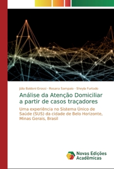 Paperback Análise da Atenção Domiciliar a partir de casos traçadores [Portuguese] Book