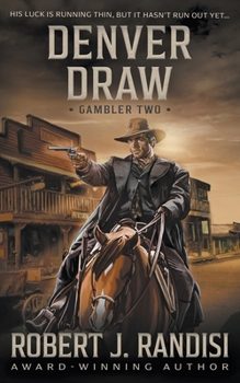 Denver Draw: The Gamblers - Book  of the Gamblers