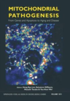 Paperback Mitochondrial Pathogenesis: From Genes and Apoptosis to Aging and Disease Book