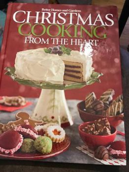 Hardcover Christmas Cooking From the Heart : Great Gatherings. (Volume 9) Book