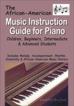 Paperback African American Music Instruction Guide for Piano: Children, Beginners, Intermediate & Advanced Students Book