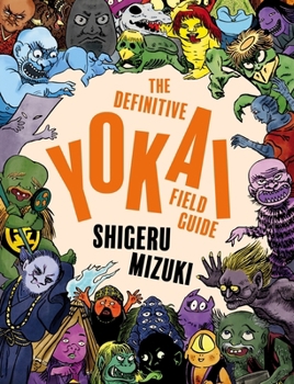 Paperback The Definitive Yokai Field Guide Book