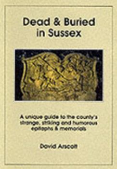 Paperback Dead and Buried in Sussex Book